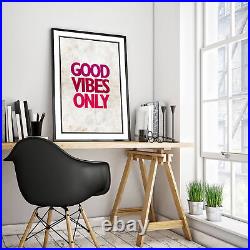 GOOD VIBES ONLY (White) Motivational Quote Poster Photo Art Print Gift