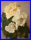 ORIGINAL_Oil_Canvas_PAINTING_White_Roses_Floral_Realist_Art_Flowers_01_alkr