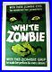 White_Zombie_United_Artists_R_1938_1_Sheet_Movie_Poster_LB_01_mzw